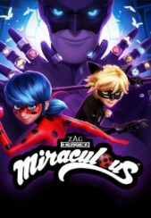 دانلود انیمیشن سریالی معجزه آسا: داستان های لیدی باگ و گربه سیاه | Miraculous: Tales of Ladybug And Cat Noir